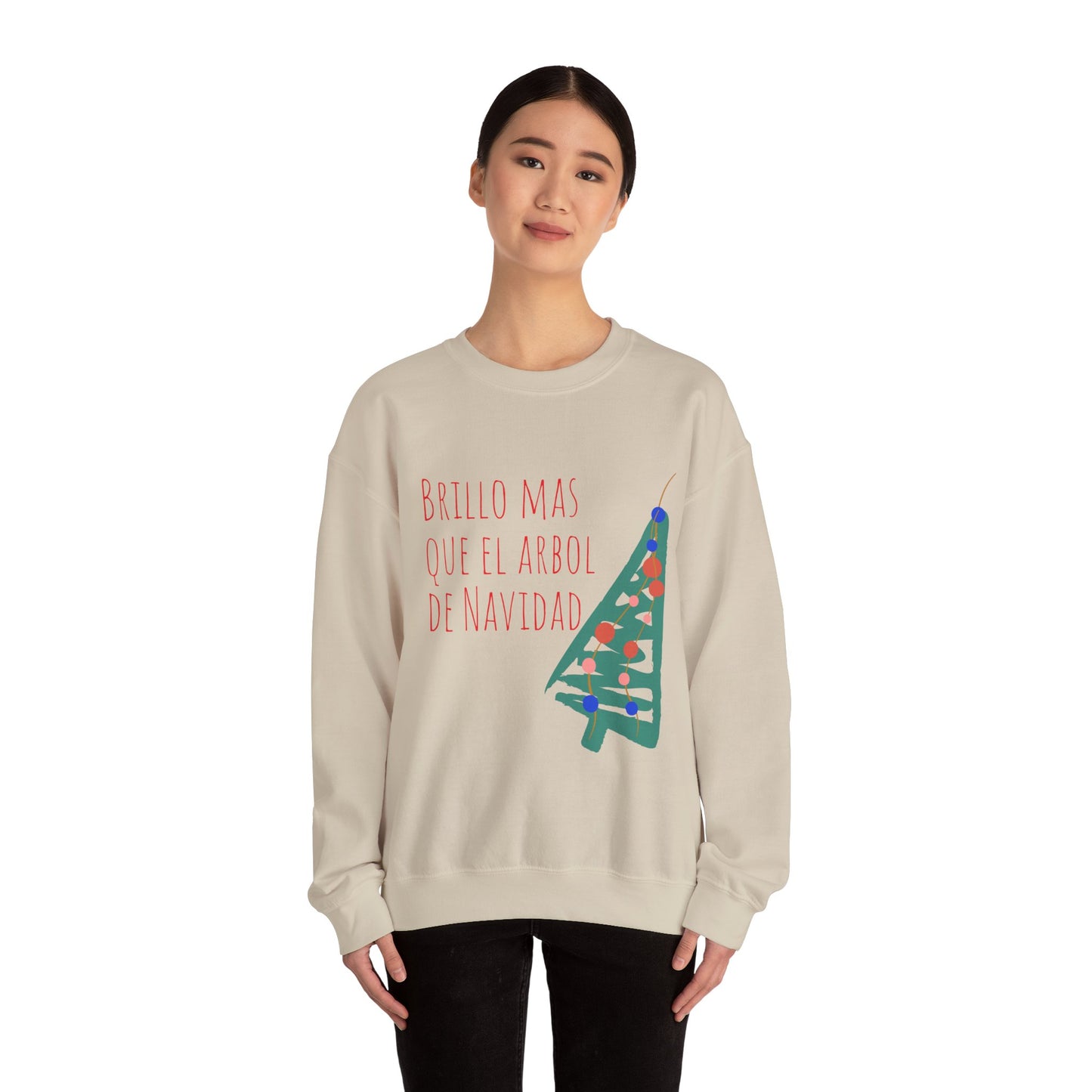 'Brillo Más Que El Árbol De Navidad' - Sweatshirt