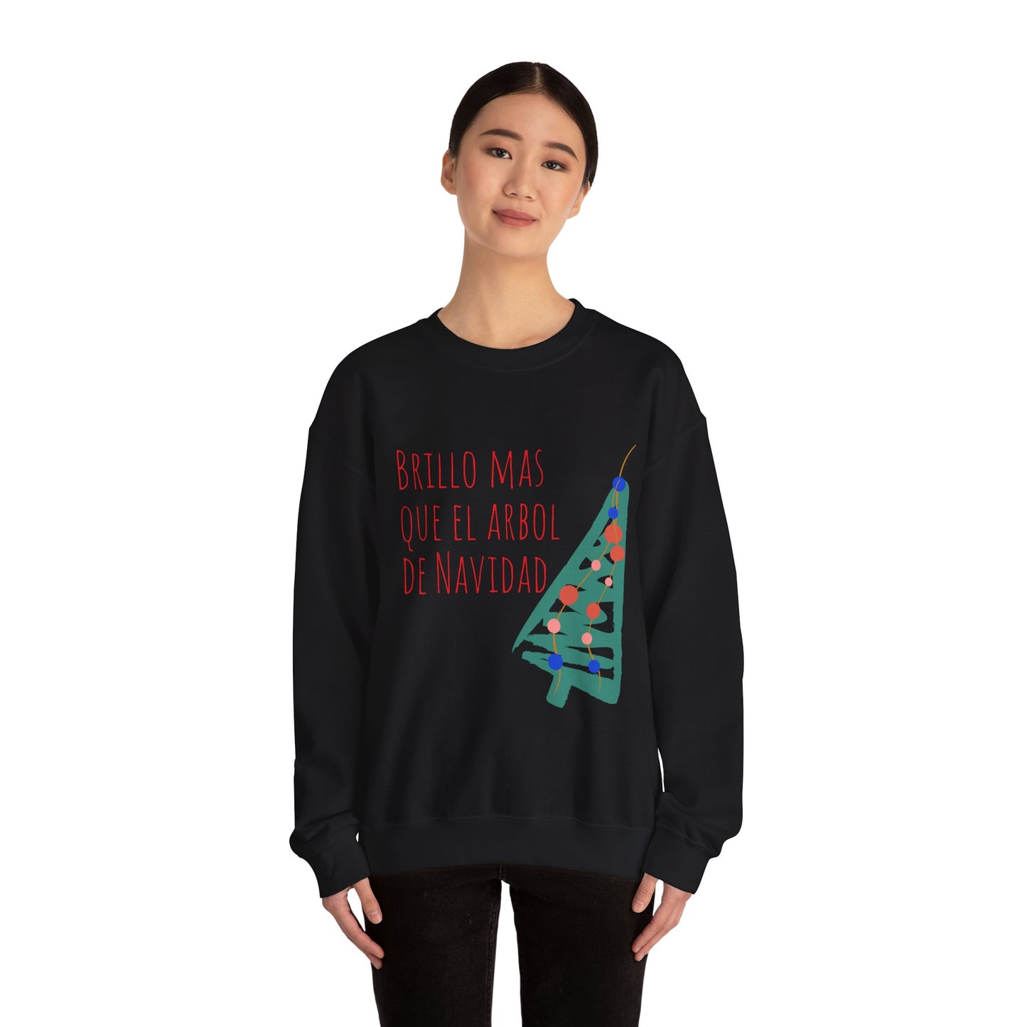 'Brillo Más Que El Árbol De Navidad' - Sweatshirt