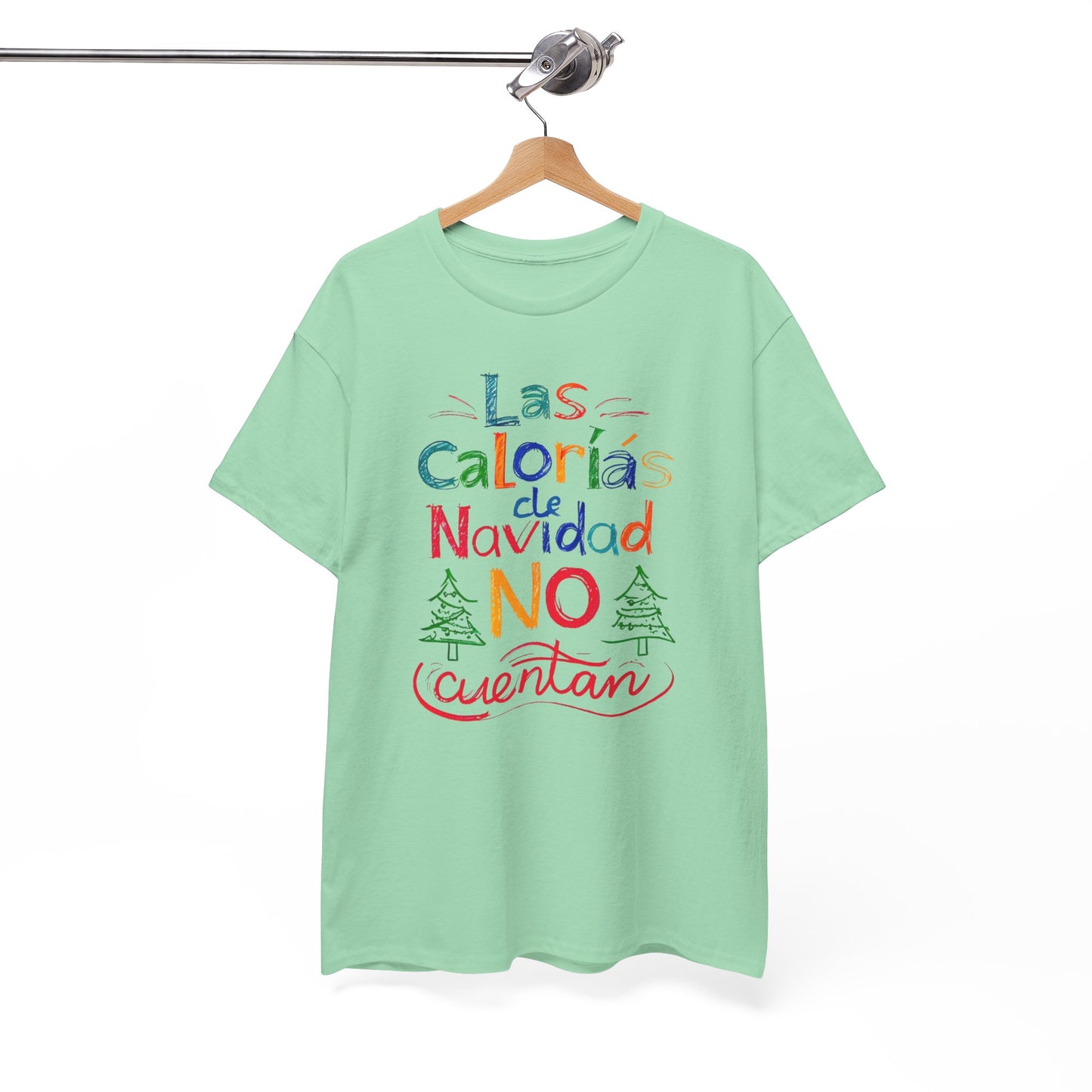 Las Calorías de Navidad NO cuentan - Tshirt