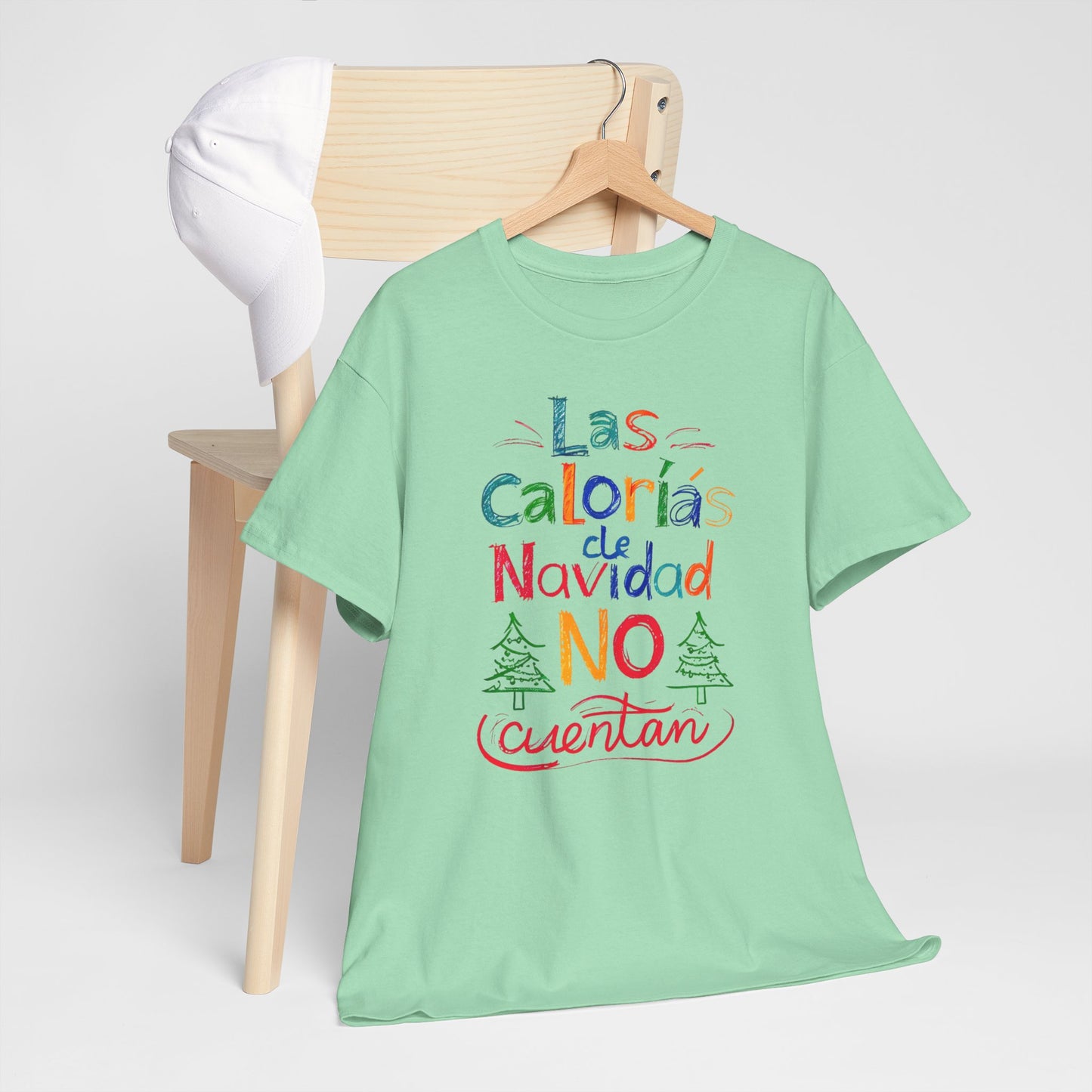 Las Calorías de Navidad NO cuentan - Tshirt