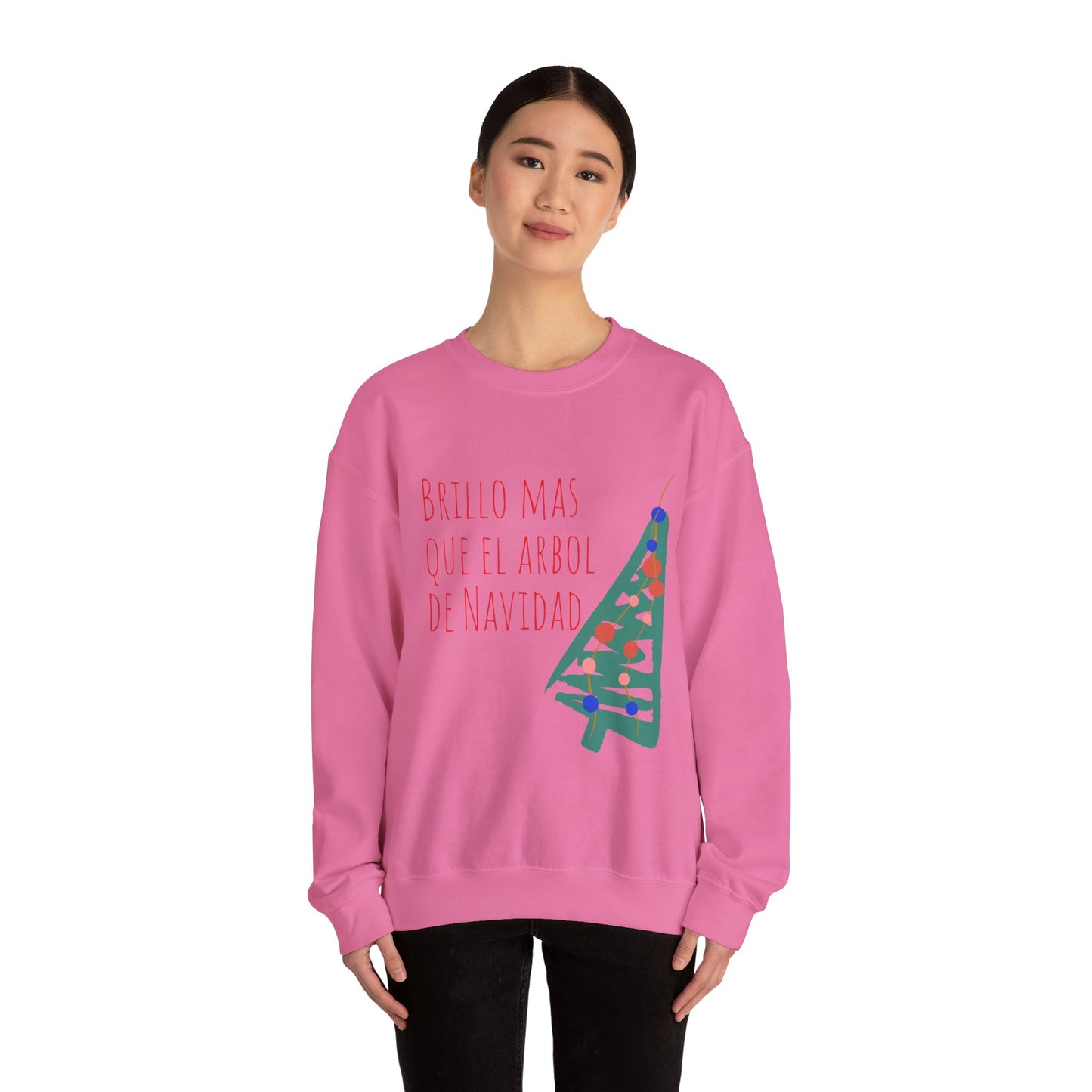 'Brillo Más Que El Árbol De Navidad' - Sweatshirt