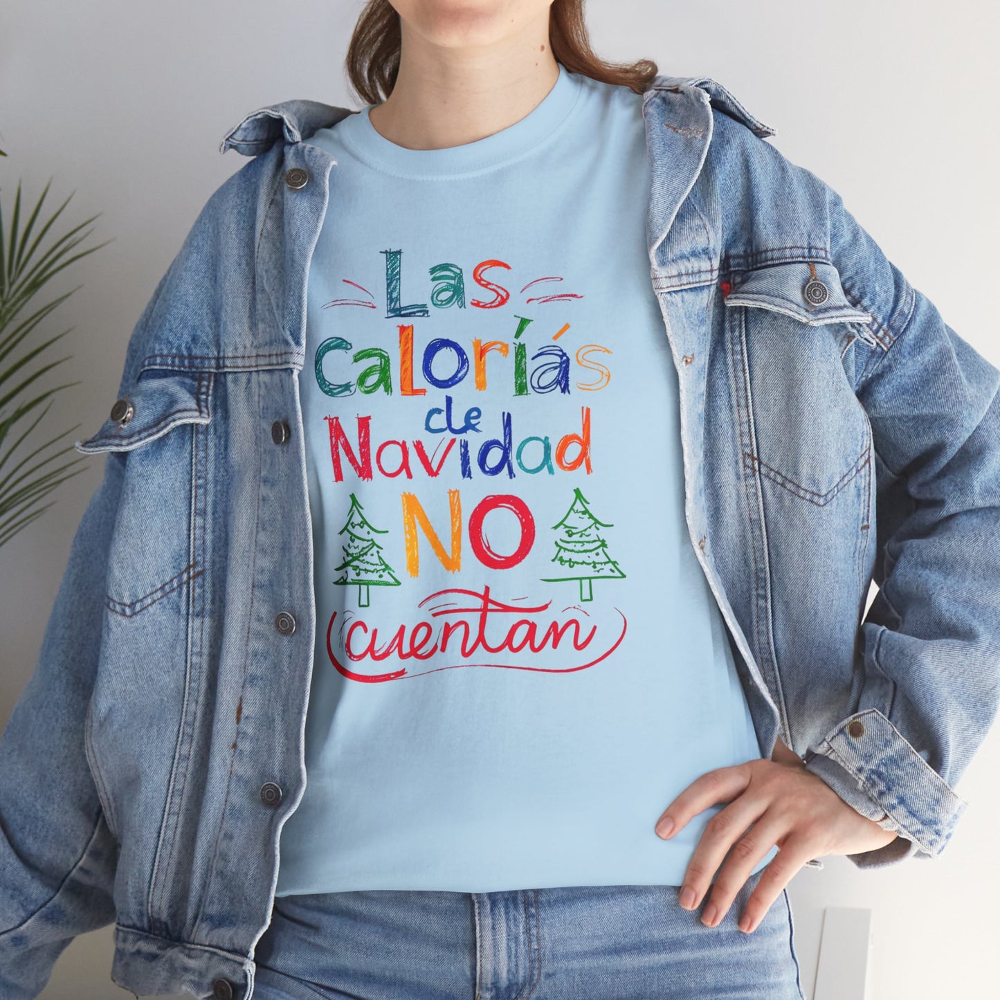 Las Calorías de Navidad NO cuentan - Tshirt